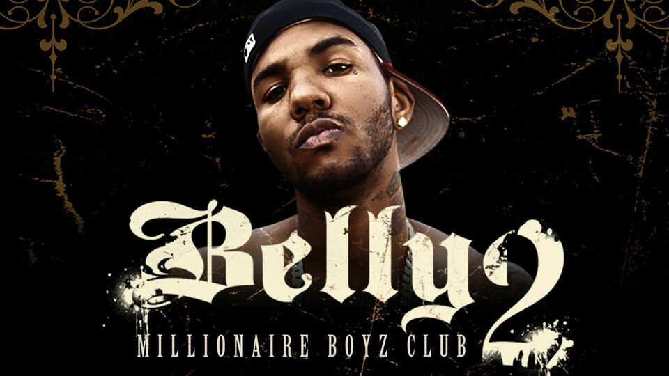 Belly 2: Millionaire Boyz Club (2008)